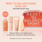 Reset to Balance Mode Kit - Routine Set for Oily Skin and Pore + Shine Control